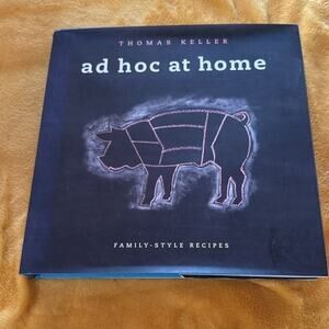 Ad Hoc at Home by Thomas Keller